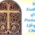 exaltation of the precious and life giving cross