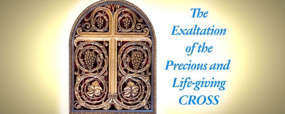 exaltation of the precious and life giving cross