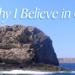 why-I-believe-in-God-part-one